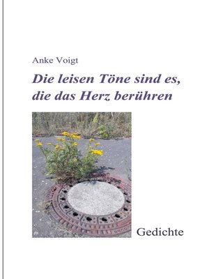 cover image of Die leisen Töne sind es, die das Herz berühren
